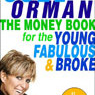The Money Book for the Young, Fabulous, & Broke audiobook download