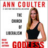 Godless: The Church of Liberalism audiobook download