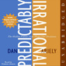 Predictably Irrational: The Hidden Forces That Shape Our Decisions (Unabridged) audiobook download