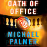 Oath of Office (Unabridged) Audiobook