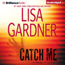 Catch Me: A Novel (Unabridged) audiobook download