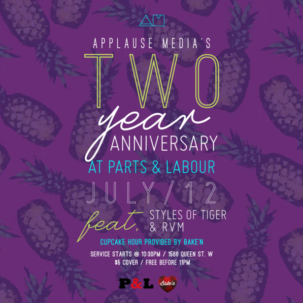 2 Year Anniversary at P&L : SAT.JUL.12