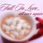 Fall In Love Again