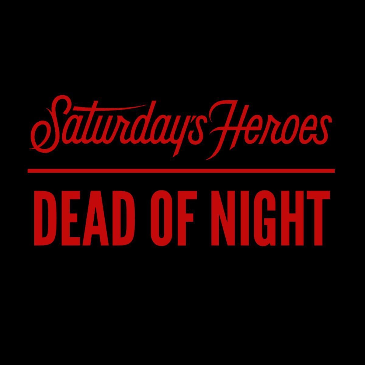 SATURDAY'S HEROES