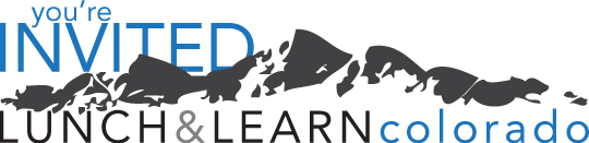 Lunch & Learn Colorado