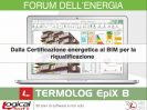 Dalla Certificazione energetica al BIM per la riqualificazione – Slide Forum Energia 2017 Dalla Certificazione energetica al BIM per la riqualificazione – Slide Forum Energia 2017
