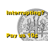 10¢ call connection fee (pay me to receive your call)