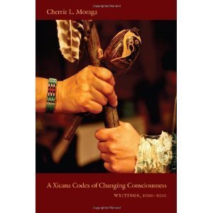 A Xicana Codex of Changing Consciousness