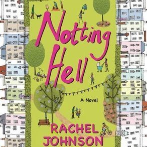 "Notting Hell: A Novel"