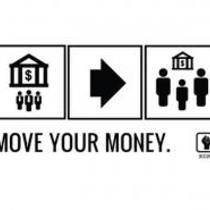 culture of protest: move your money!