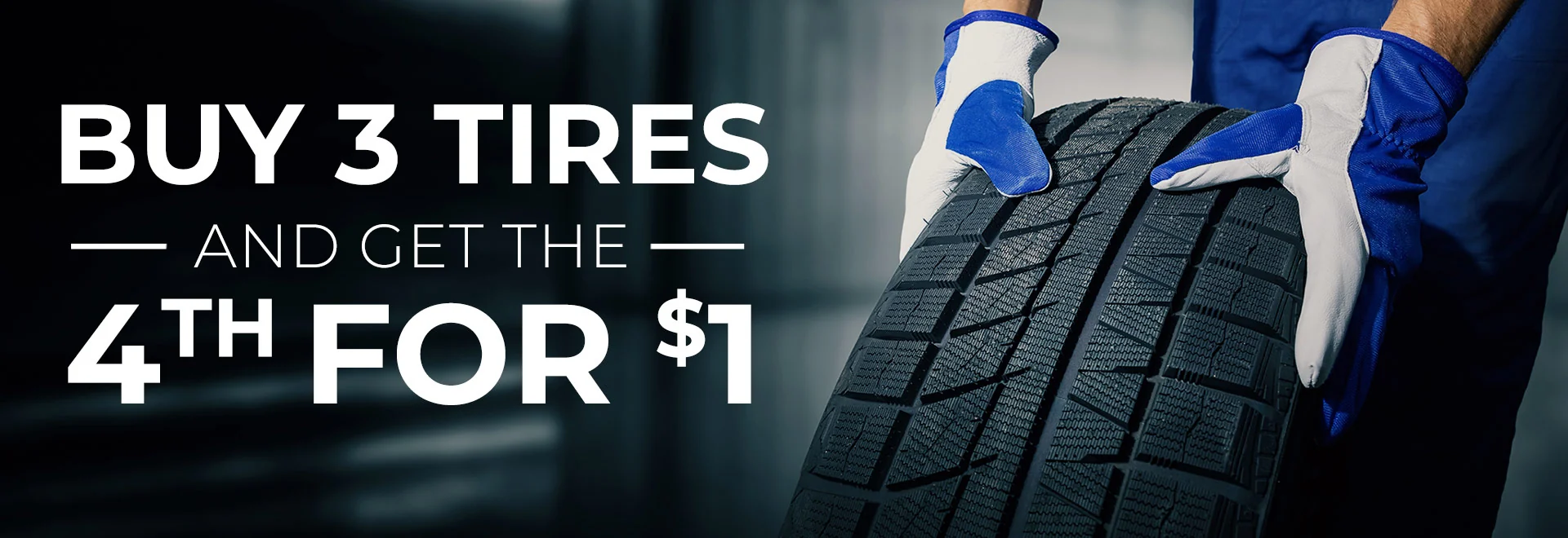 buy 3 tires and get the 4th for $1