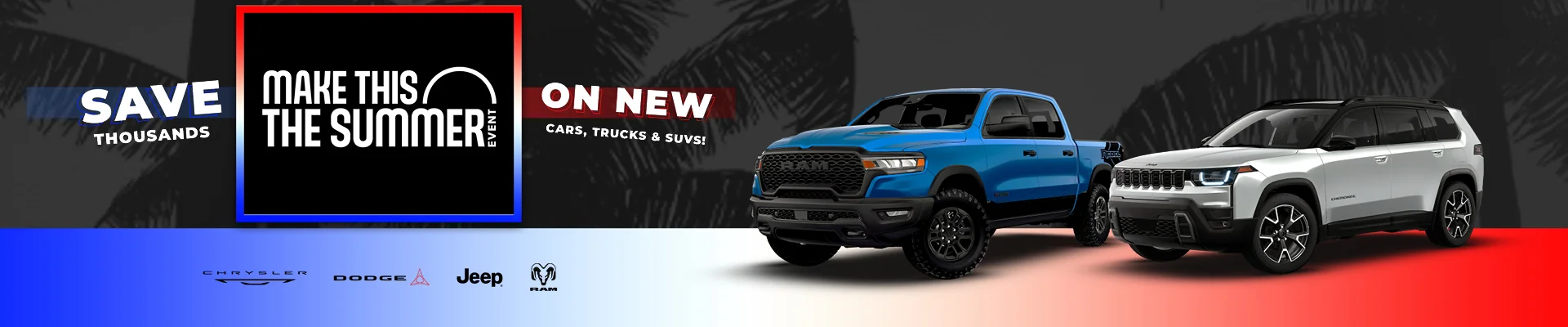 Save this Summer on New cars, trucks and SUVs