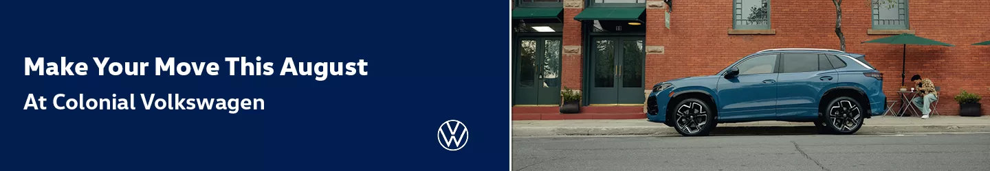 Make your move this August at Colonial Volkswagen