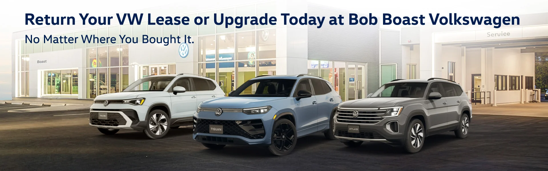 VW Lease return or Upgrade today at Bob Boast Volkswagen