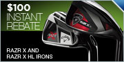 Callaway RAZR X and XL Irons $100 Rebate