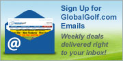 Sign Up for GlobalGolf.com Emails