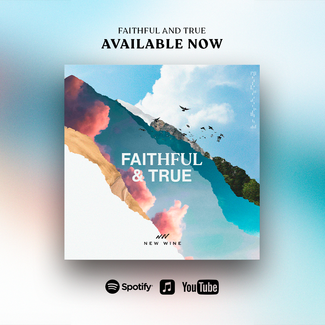 Listen to New Wine latest single Faithful and True King Jesus Ministry