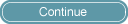 continue