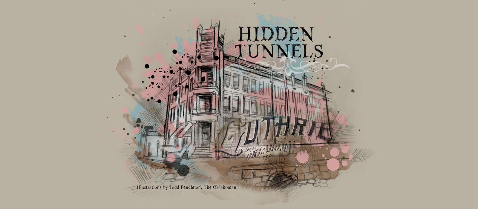 Stories of the Ages: Hidden Tunnels