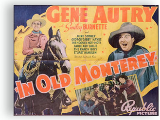 A gene Autry poster for the movie 'In Old Monterey'