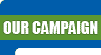 Our Campaign
