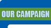 Our Campaign