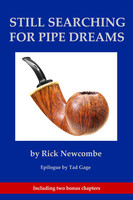 Still Searching for Pipe Dreams 2nd Edition