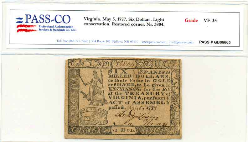 Colonial Currency, VA, 5/5/1777,$6, PASS-CO Graded