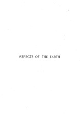 Aspects of the earth: a popular account of some familiar geological phenomena