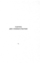 Fasting and undernutrition: a biological and sociological study of inanition.