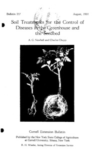 Number 217 - Soil Treatments for the Control of Diseases in the Greenhouse and the Seedbed: Cornell extension bulletin