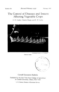 Number 206, Edition Revised - The Control of Diseases and Insects Affecting Vegetable Crops: Cornell extension bulletin