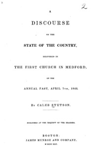 A discourse on the state of the country : delivered in the First Church in Medford, on the annual fast, April 7th, 1842
