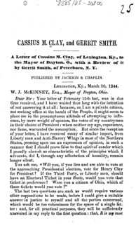A letter of Cassius M. Clay of Lexington, Ky., to the mayor of Dayton, O. : with a review of it by Gerrit Smith, of Peterboro, N.Y.