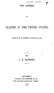 Two letters on slavery in the United States : addressed to Thomas Clarkson, Esq.