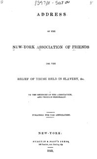 Address of the New-York Association of Friends for the Relief of Those Held in Slavery,  : to the members of the Association, and Friends generally : published for the Association.