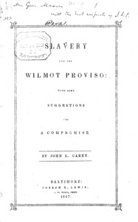 Slavery and the Wilmot proviso : with some suggestions for a compromise