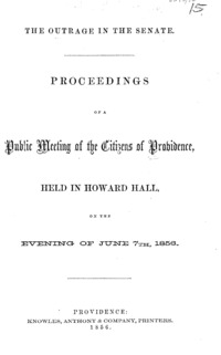 The outrage in the Senate. Proceedings of a public meeting of the citizens of Providence,