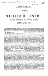 The union : speech of William H. Seward, in the Senate of the United States, January 12, 1861.