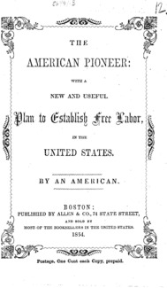 The American pioneer : with a new and useful plan to establish free labor, in the United States