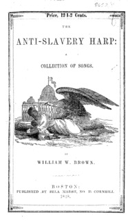 The anti-slavery harp : a collection of songs for anti-slavery meetings