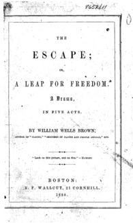 The escape; or, A leap for freedom : a drama, in five acts
