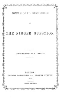 Occasional discourse on the Nigger question