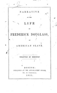 Narrative of the life of Frederick Douglass, an American slave