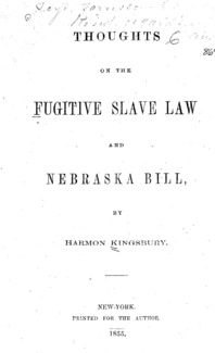 Thoughts on the fugitive slave law and Nebraska Bill