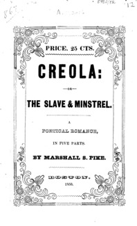 Creola, or, The slave & minstrel : a poetical romance, in five parts