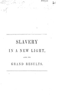 Slavery indispensable to the civilization of Africa.