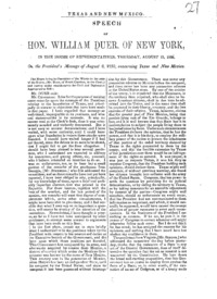 Texas and New Mexico : speech of Hon. William Duer, of New York, in the House of Representatives, Thursday, August 15, 1850, on the President's message of August 6, 1850, concerning Texas and New Mexico.