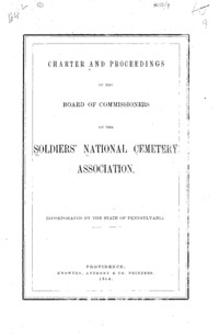 Charter and proceedings of the Board of Commissioners of the Soldiers' National Cemetery Association : incorporated by the State of Pennsylvania.