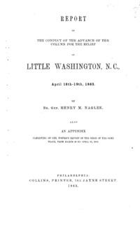 Report of the conduct of the advance of the column for the relief of Little Washington, N.C., April 18th-19th, 1863